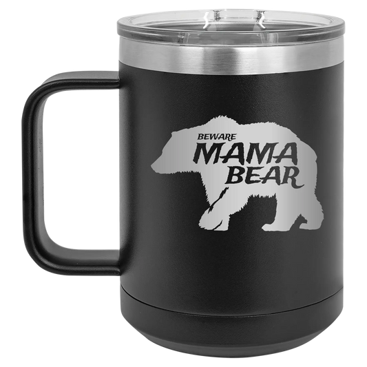 Beware Mama Bear 15 oz Mug | Black