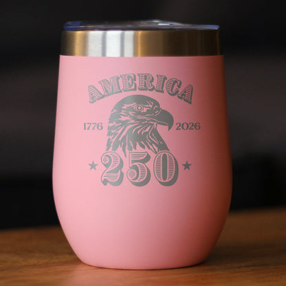 America 250th Anniversary Insulated Wine Tumbler with Sliding Lid America 250 Merchandise Etched in USA 12oz Stainless Steel Tumbler