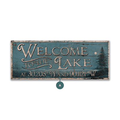 Welcome to Lake Coordinates Sign - Wood & Metal Wall Art