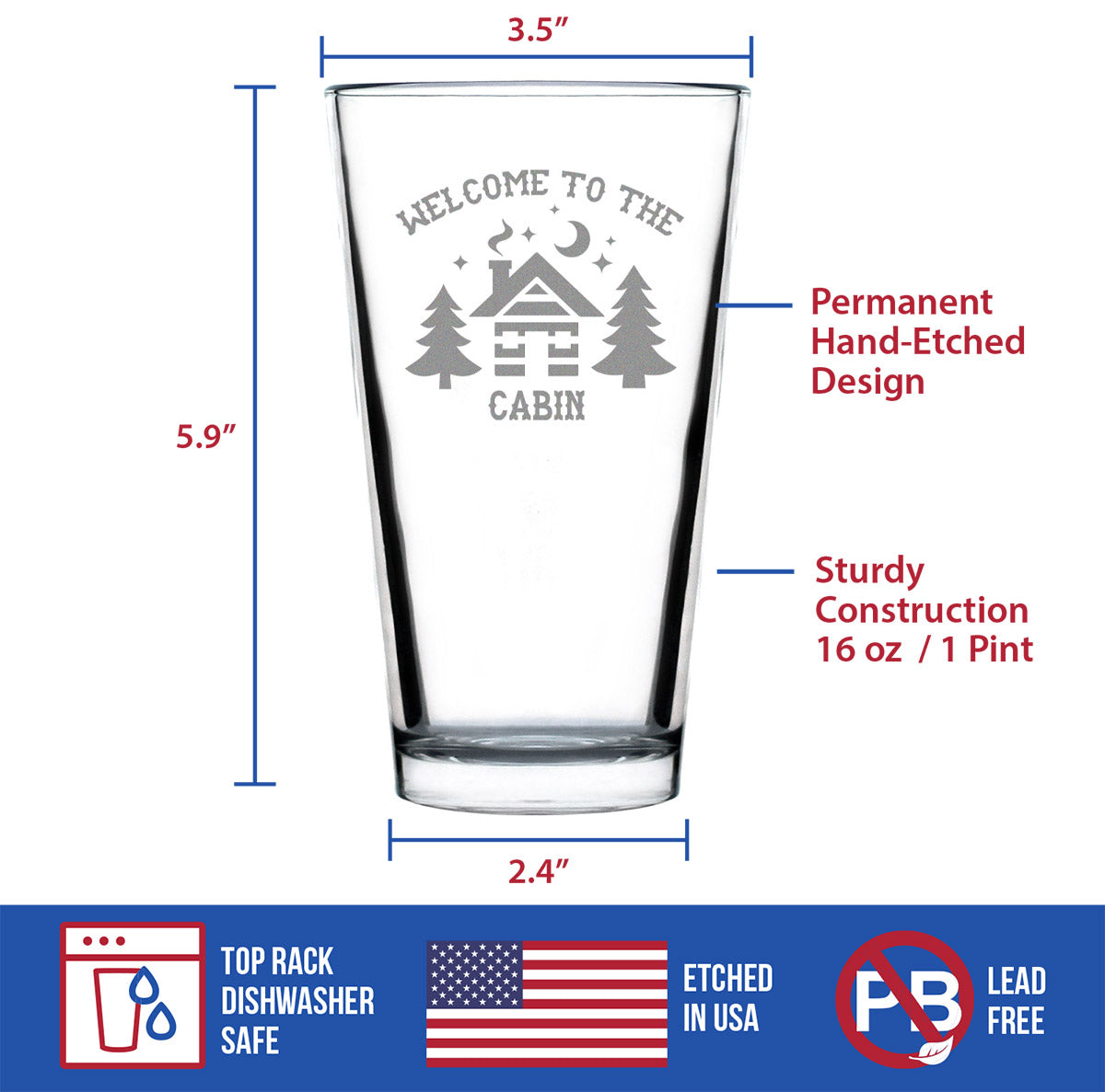 Welcome To The Cabin - Pint Glass for Beer - Rustic Themed Gifts and Cabin Decor Large - 16 Oz Glasses
