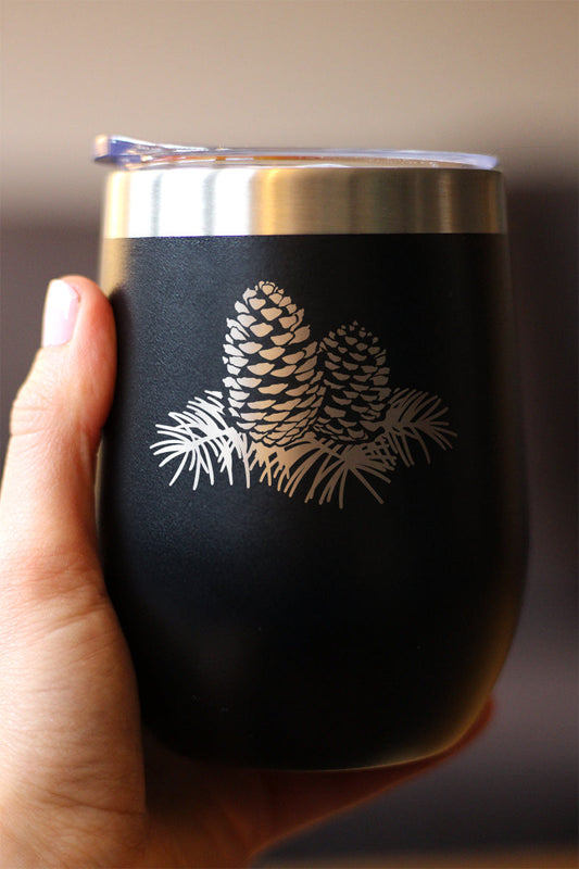 Pinecones - Cute Rustic and Cabin Themed Decorations - Wine Tumbler