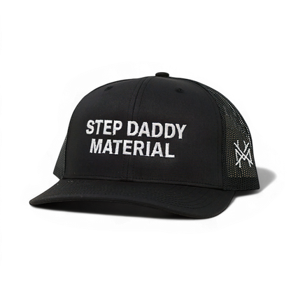 Step Daddy Material Snapback Hat